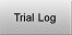 Trial Log